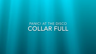 Panic! at the Disco- Collar Full Lyric Video
