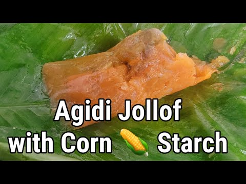 How to make Agidi Jollof with Corn 🌽 Starch