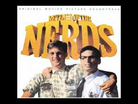 Revenge Of The Nerds - OST - Revenge Of The Nerds