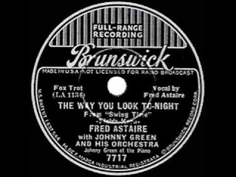 1936 HITS ARCHIVE: The Way You Look Tonight - Fred Astaire
