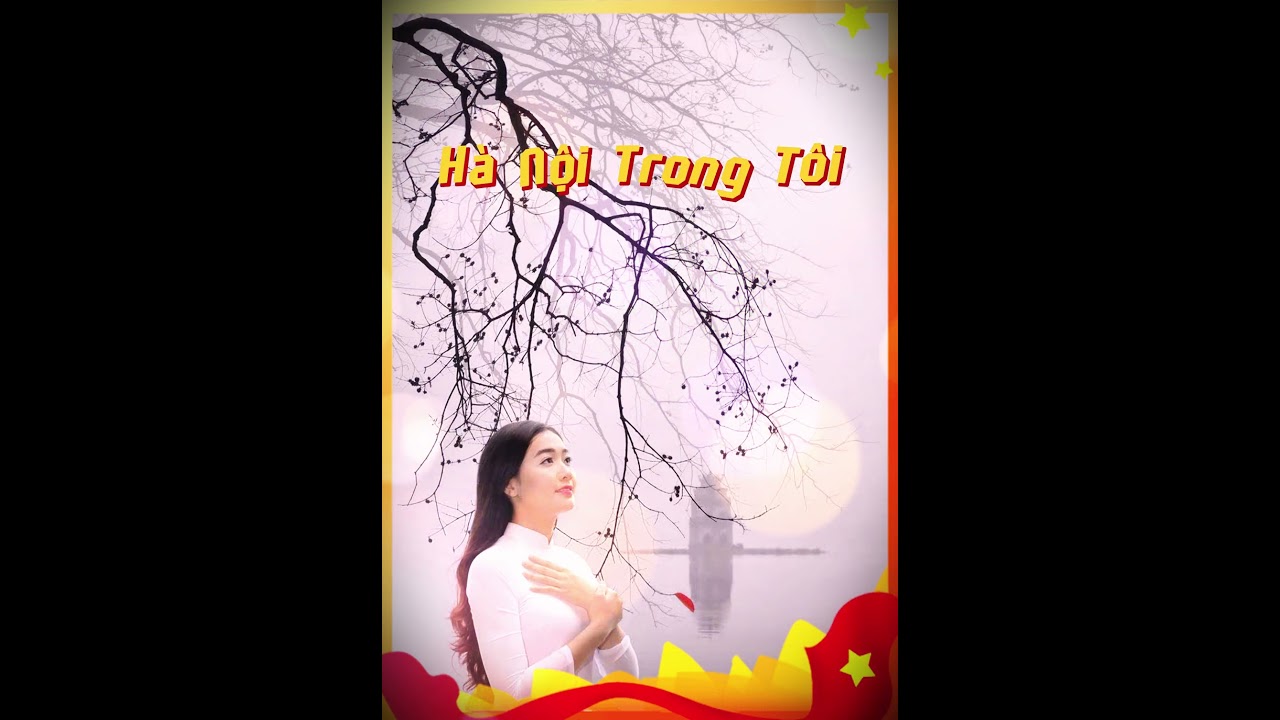 Hà Nội Trong Tôi- Những bài hát hay về Hà Nội, Nhạc Tango, B…