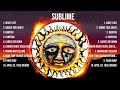 S U B L I M E Full Album New Playlist Special Songs