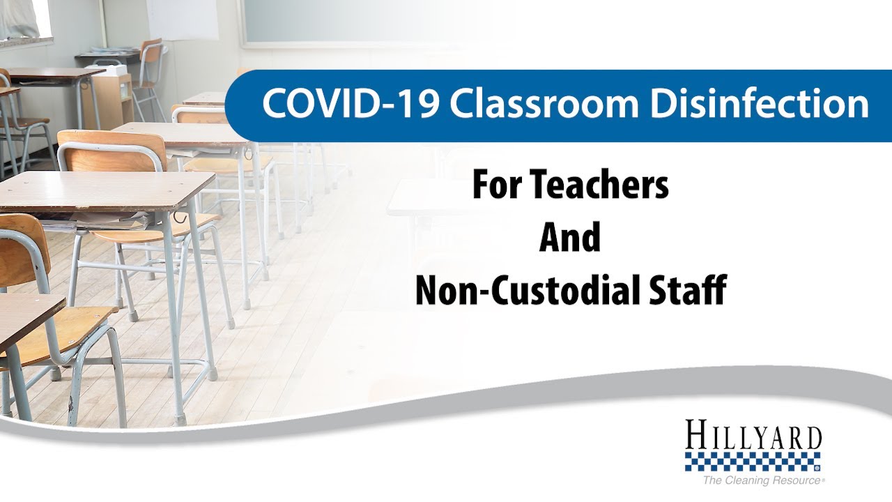 COVID Classroom Disinfection for Teachers