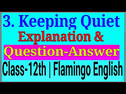Keeping Quiet Class 12 Question Answers, Flamingo English Poem 3 Explanation and Exercise in Hindi