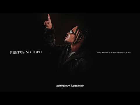 5. Aaron Modesto - Pretos no Topo ft. MC Vitão do Savoy (Visualizer)