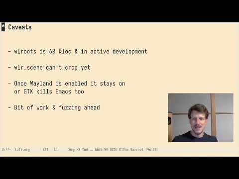 EmacsConf 2022: Emacs should become a Wayland compositor - Michael Bauer