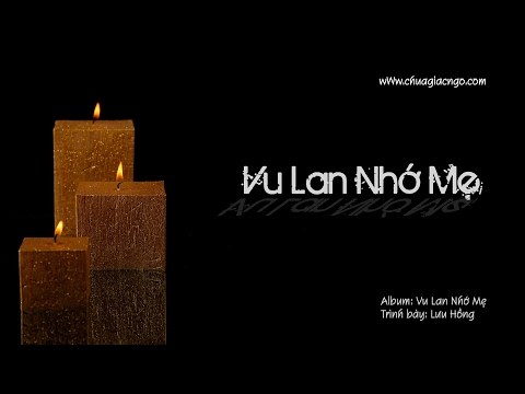 Vu Lan nhớ Mẹ