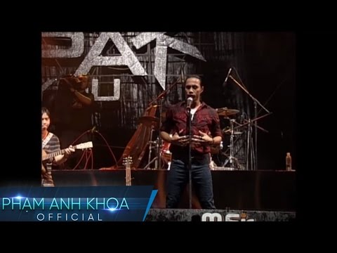 Thể hiện bởi Phạm Anh Khoa