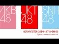 Heavy Rotation (AKB48 + JKT48 + SNH48 ...