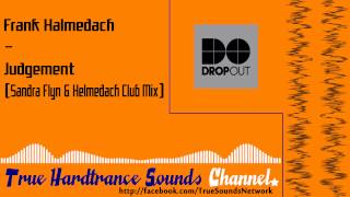 Frank Helmedach - Judgement (Sandra Flyn & Helmedach Club Mix)