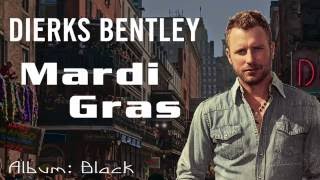 Dierks Bentley Mardi Gras (Lyrics)