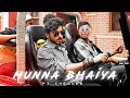 MAUNN BHAIYA X CHEQUES MUNNA BHAIYA EDIT MUNNA BHAIYA STATUS