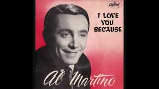 Al Martino I Love You Because