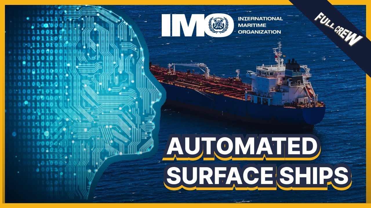 IMO Eyes Regulating Maritime Autonomous Surface Ships