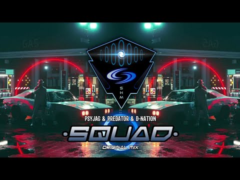 PSYTRANCE ◈ Psyjag & Predator & D-Nation - Squad (Original Mix)