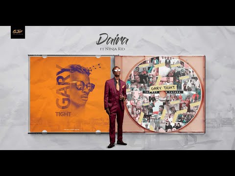 Gary Tight ft Ninja Kid - Daira [Official Audio]