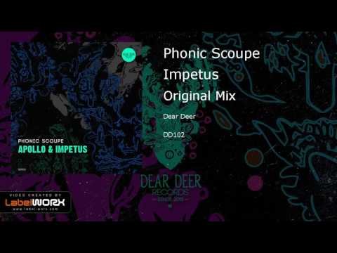 Phonic Scoupe - Impetus (Original Mix)