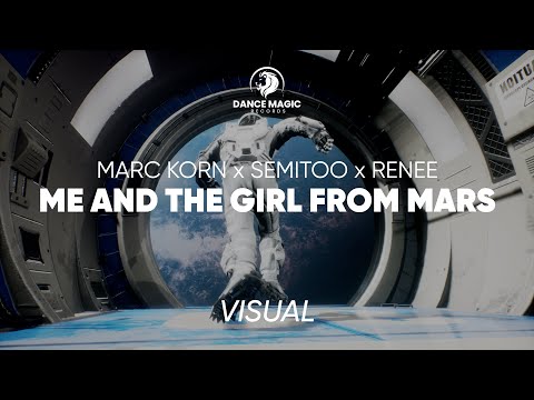 Me And The Girl From Mars - VISUAL