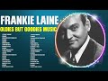 F R A N K I E L A I N E Golden Songs F R A N K I E L A I N E Greatest Hits 70s 80s 90