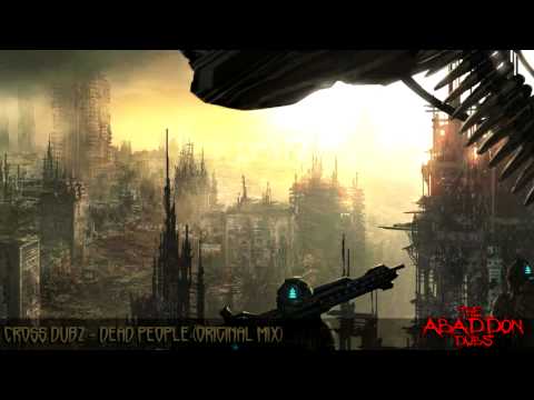 [Dubstep] Cross Dubz - Dead People (Original Mix)