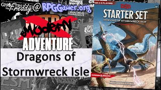 Dragons of Stormwreck Isle (Dungeons & Dragons, WotC, 2022)   | Modern Adventure