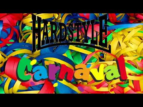 Hardstyle Carnaval Mixtape 2018 part 3.0