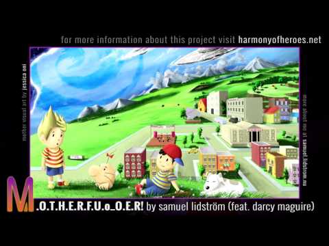 M.O.T.H.E.R.F.U.o_O.E.R! (REMASTERED) - Harmony of Heroes