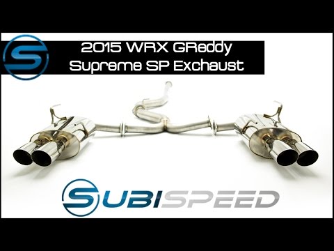 Subispeed - 2015 WRX Greddy Supreme SP Exhaust