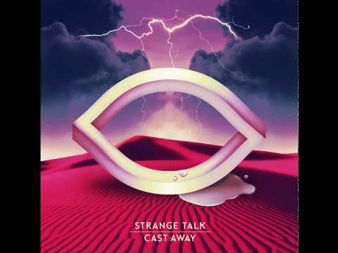 Strange Talk - So So La La