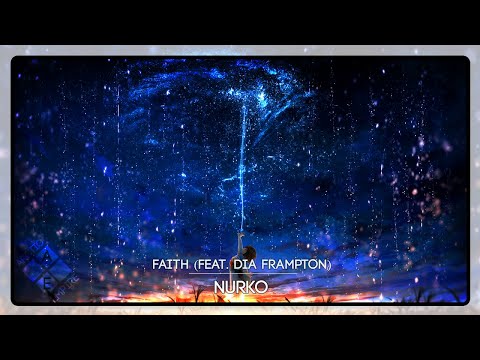 Nurko - Faith (feat. Dia Frampton)