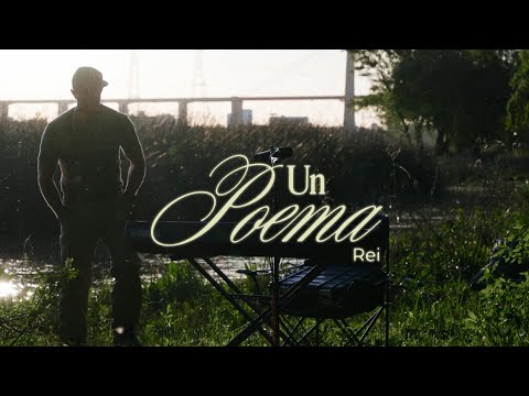 Rei - Un Poema (Video Oficial)