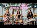 DANGDUT KOPLO TERBARU PILIHAN Koplo Cewek Kekinian Musik Goyang Pesona Di Panggung Tropis