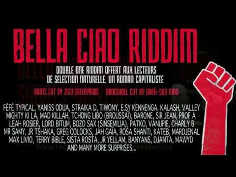 Bella Ciao Riddim - Megamix 100% Engagé Dancehall Cut