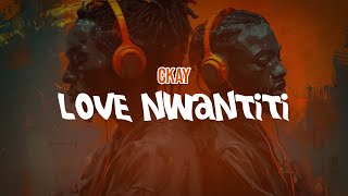 Download lagu Ckay - Love Nwantiti (Ah Ah Ah) (Lyric Video) mp3