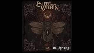 Bleed From Within - Uprising (Full Album)
