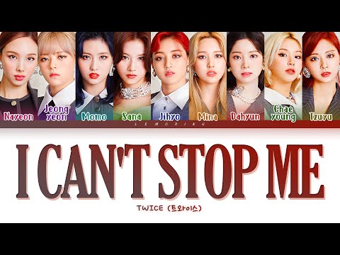 Descargar Twice I Can T Stop Me Lyrics 트와이스 I Can T Stop Me 가사 Color Coded Lyrics
