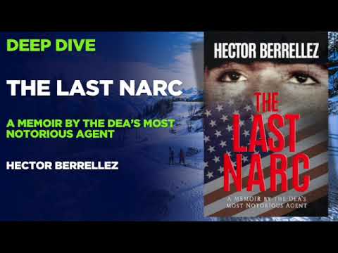 The Last Narc: How One Agent Exposed the CIA, the Cartels, and the DEA