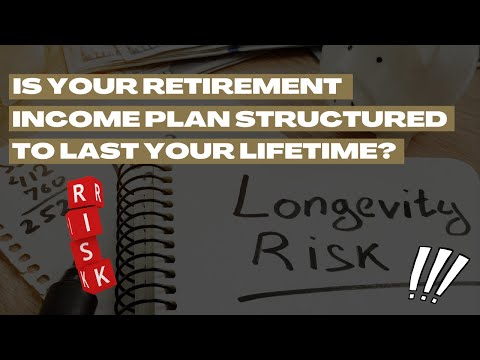 Are You Considering Longevity Risk?