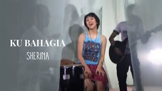 Download lagu Sherina - Ku Bahagia |   mp3