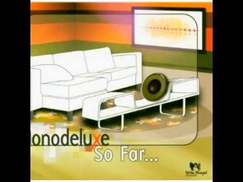 MONODELUXE Night Clubbing