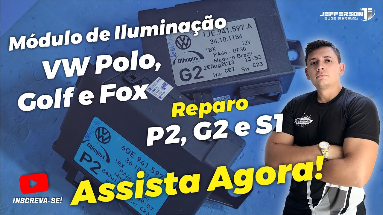 Reparo do Modulo de Iluminação VW Polo P2 - Leal AL - G2 Golf e S1 Spacefox