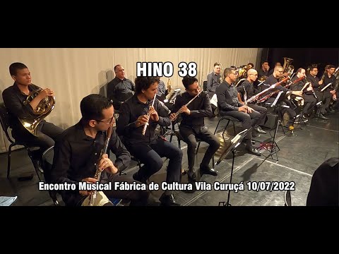 HINO 38 - Encontro Musical Fábrica de Cultura Vila Curuçá