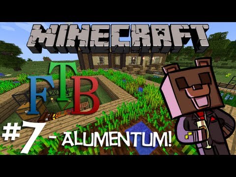 FTB Yogcraft - w/ Dapaka - Ep 7 - Alumentum!
