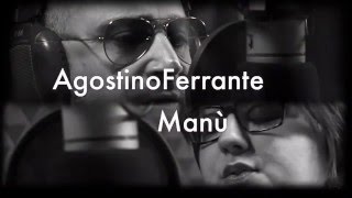 Manù & Agostino Ferrante - Nun te voglio perdere