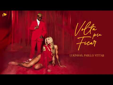 Volta Pra Ficar - Lukinhas, Pabllo Vittar [Instrumental/Backing Vocals]