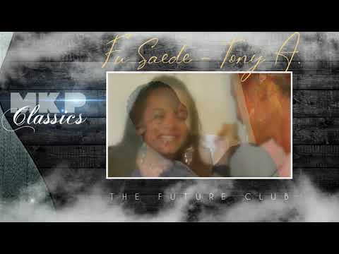 FU SAEDE/TONY TFC @MantjeKarso