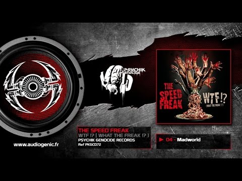THE SPEED FREAK - 04 - Madworld [WTF!? (WHAT THE FREAK!?) - PKGCD72]