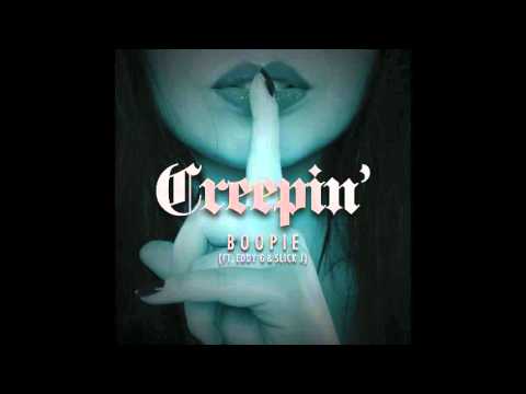 Boopie - Creepin' (Ft. Eddy G & Slick J) (Audio)