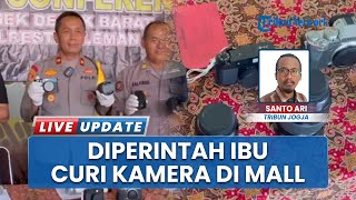 Nekat Niat Curi Kamera di Mall, Ibu di Sleman Tega Perintahkan Anak Beraksi di Stand Ambarrukmo