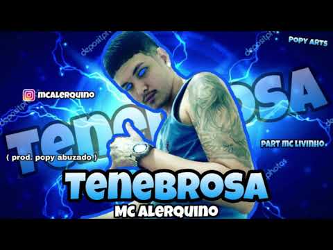 MC ALERQUINO - TENEBROSA - ÁUDIO OFICIAL